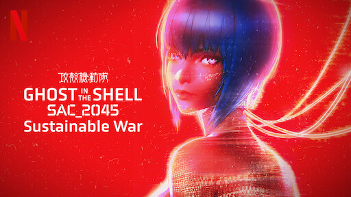 ghost in the shell tv series Ghost in the Shell: SAC_2045 Sustainable War