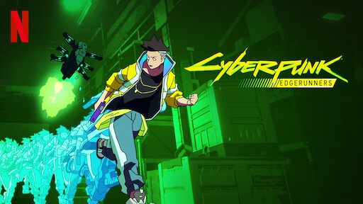 Cyberpunk:Edgerunners